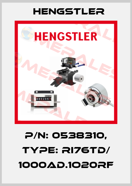 p/n: 0538310, Type: RI76TD/ 1000AD.1O20RF Hengstler