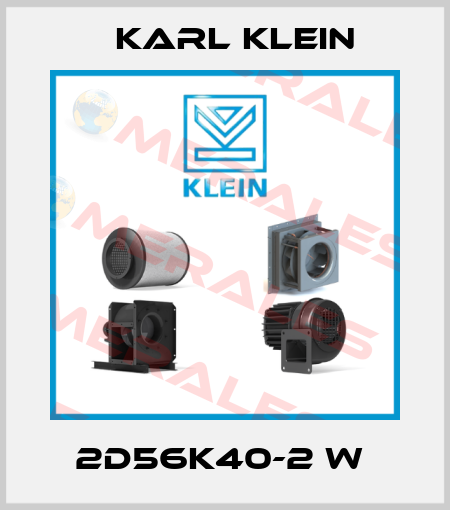 2D56K40-2 W  Karl Klein
