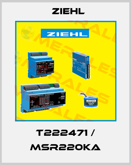 T222471 / MSR220KA Ziehl