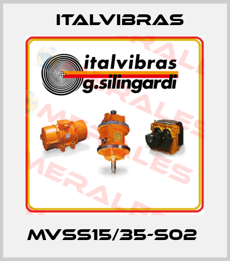 MVSS15/35-S02  Italvibras