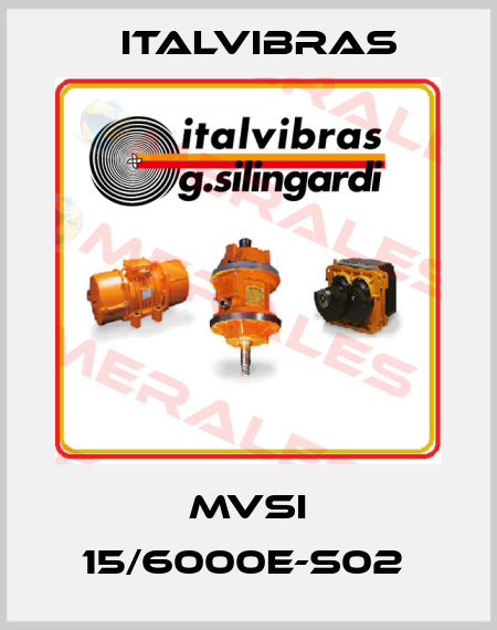 MVSI 15/6000E-S02  Italvibras