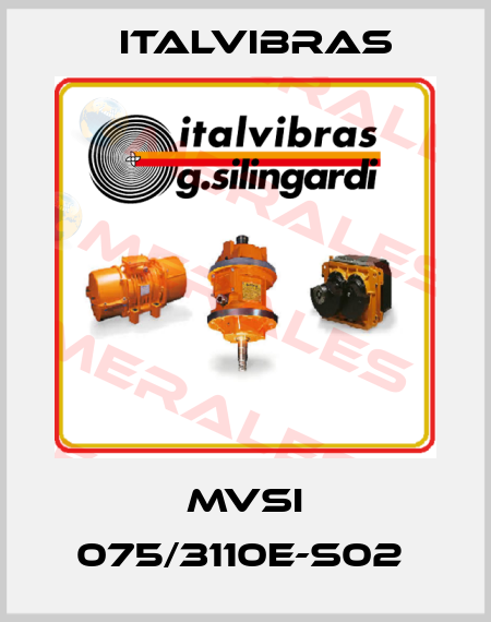 MVSI 075/3110E-S02  Italvibras
