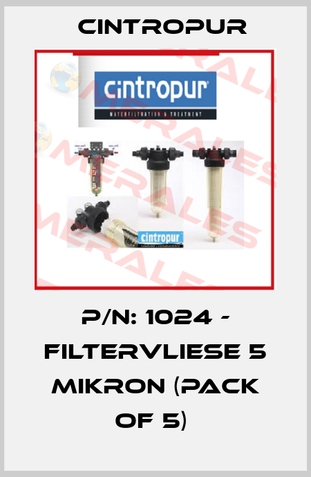 P/N: 1024 - Filtervliese 5 Mikron (pack of 5)  Cintropur