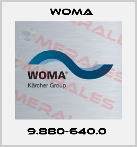 9.880-640.0  Woma