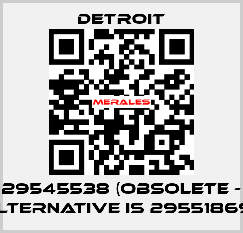 29545538 (obsolete - alternative is 29551869)  Detroit