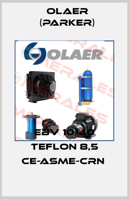 EBV 10/40 TEFLON 8,5 CE-ASME-CRN  Olaer (Parker)