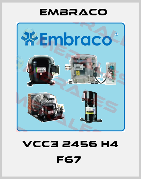 VCC3 2456 H4 F67  Embraco