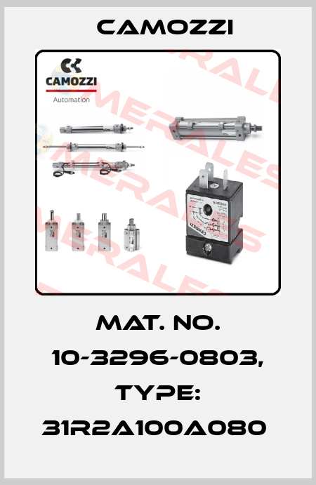 Mat. No. 10-3296-0803, Type: 31R2A100A080  Camozzi