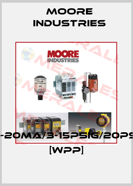 IPF/4-20MA/3-15PSIG/20PSI/-CE [WPP] Moore Industries