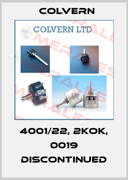 4001/22, 2KOK, 0019 discontinued Colvern