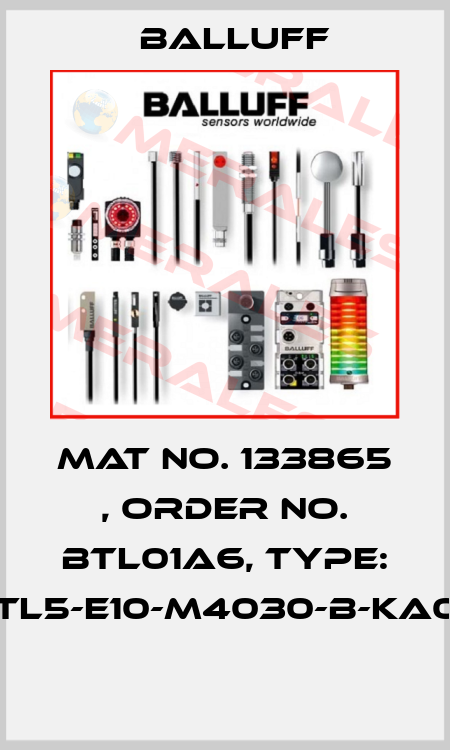 Mat No. 133865 , Order No. BTL01A6, Type: BTL5-E10-M4030-B-KA05  Balluff