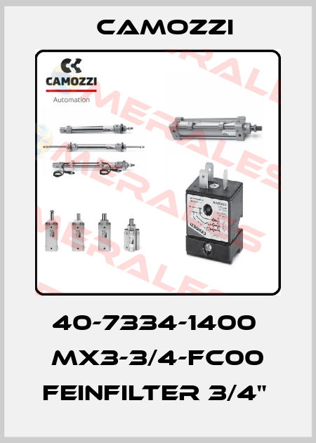 40-7334-1400  MX3-3/4-FC00 FEINFILTER 3/4"  Camozzi