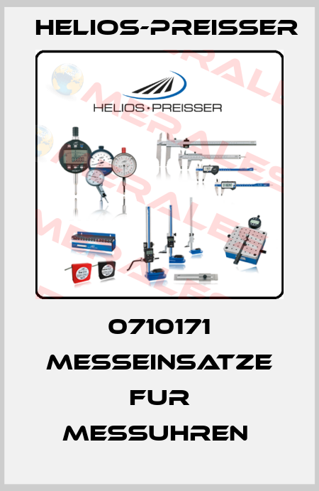 0710171 MESSEINSATZE FUR MESSUHREN  Helios-Preisser