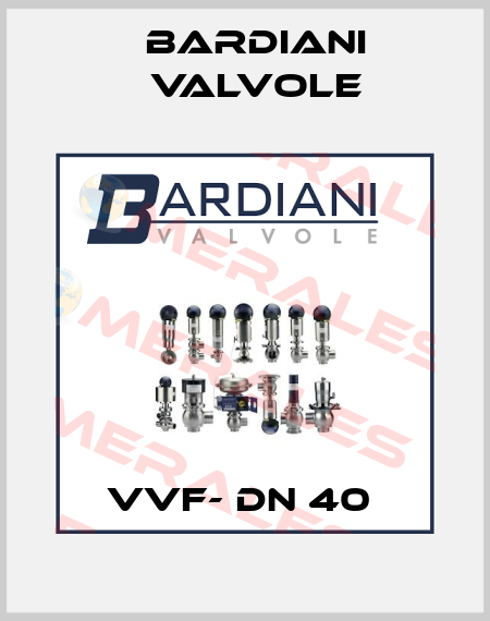 VVF- DN 40  Bardiani Valvole