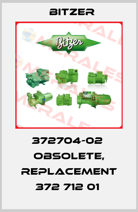 372704-02  obsolete, replacement 372 712 01  Bitzer