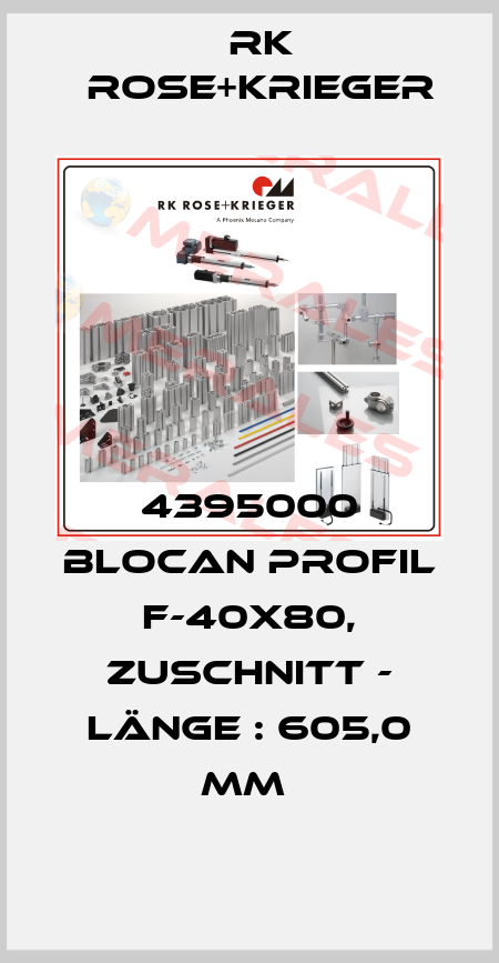4395000 BLOCAN PROFIL F-40X80, ZUSCHNITT - LÄNGE : 605,0 MM  RK Rose+Krieger