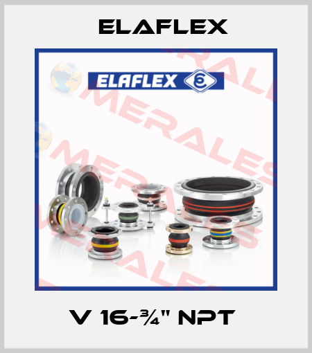 V 16-¾" NPT  Elaflex