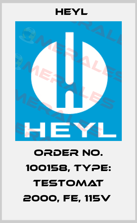 Order No. 100158, Type: Testomat 2000, Fe, 115V  Heyl