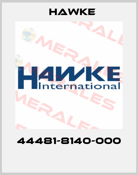 44481-8140-000  Hawke