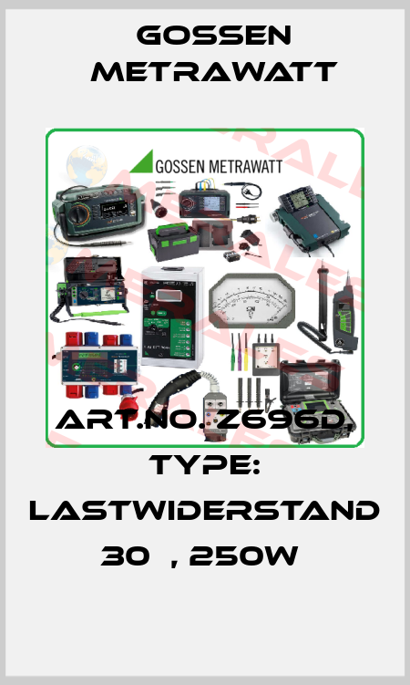 Art.No. Z696D, Type: Lastwiderstand 30Ω, 250W  Gossen Metrawatt