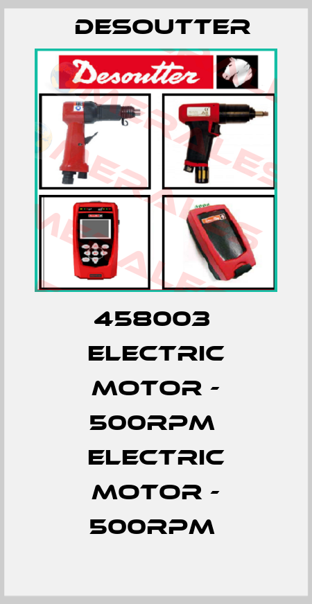 458003  ELECTRIC MOTOR - 500RPM  ELECTRIC MOTOR - 500RPM  Desoutter