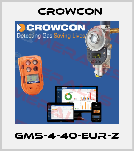 GMS-4-40-EUR-Z Crowcon
