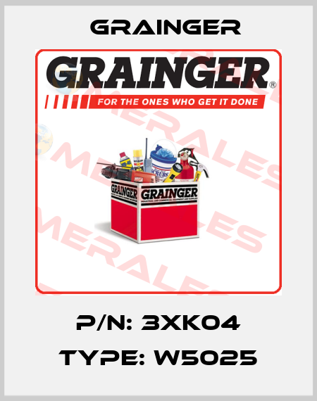 P/N: 3XK04 Type: W5025 Grainger