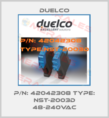 P/N: 42042308 Type: NST-2003D 48-240VAC DUELCO