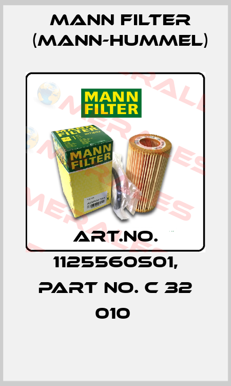 Art.No. 1125560S01, Part No. C 32 010  Mann Filter (Mann-Hummel)