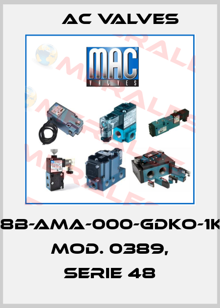 48B-AMA-000-GDKO-1KJ Mod. 0389, Serie 48 МAC Valves
