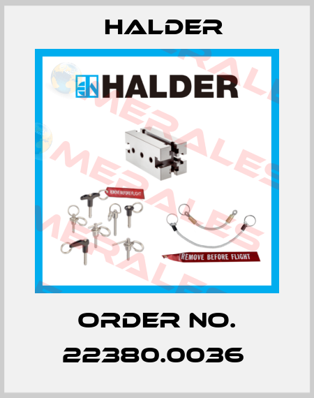 Order No. 22380.0036  Halder