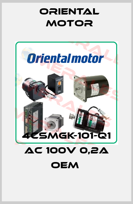4CSMGK-101-Q1 AC 100V 0,2A OEM  Oriental Motor