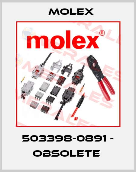 503398-0891 - OBSOLETE  Molex