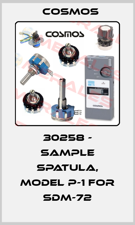 30258 - Sample Spatula, model P-1 for SDM-72 Cosmos