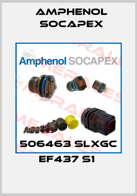 506463 SLXGC EF437 S1  Amphenol Socapex