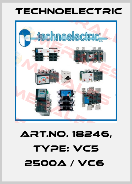 Art.No. 18246, Type: VC5 2500A / VC6  Technoelectric