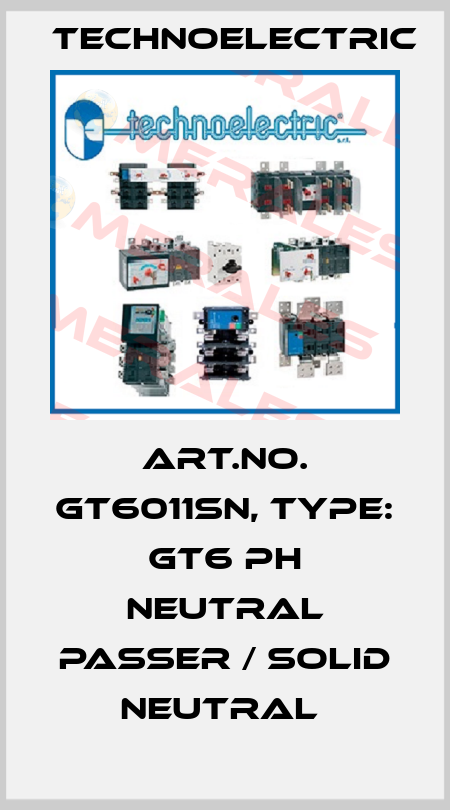 Art.No. GT6011SN, Type: GT6 PH neutral passer / solid neutral  Technoelectric