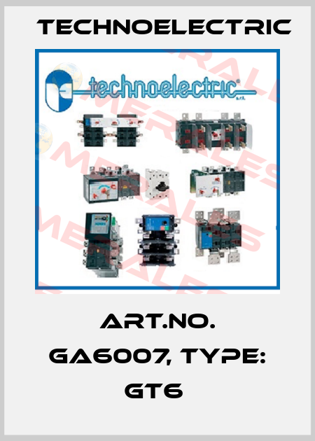 Art.No. GA6007, Type: GT6  Technoelectric