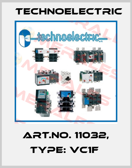 Art.No. 11032, Type: VC1F  Technoelectric