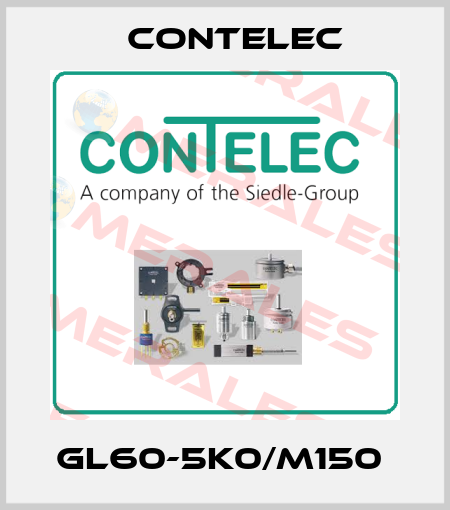 GL60-5K0/M150  Contelec