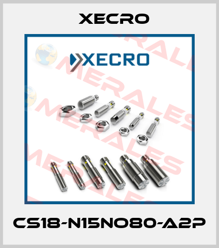 CS18-N15NO80-A2P Xecro
