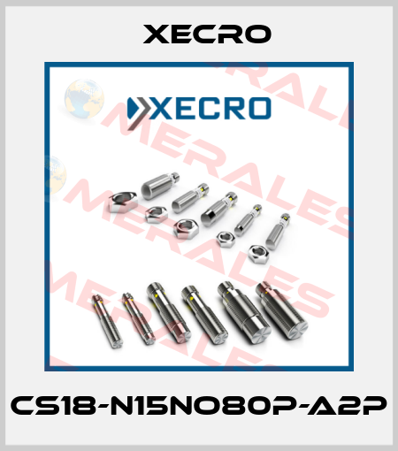 CS18-N15NO80P-A2P Xecro