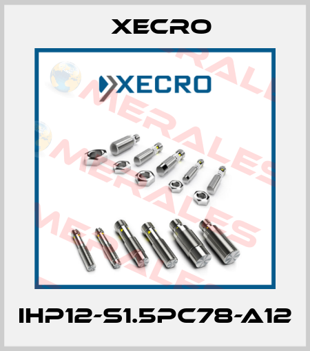 IHP12-S1.5PC78-A12 Xecro