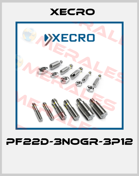 PF22D-3NOGR-3P12  Xecro