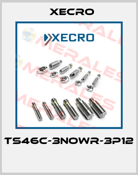 TS46C-3NOWR-3P12  Xecro