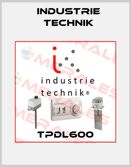 TPDL600 Industrie Technik