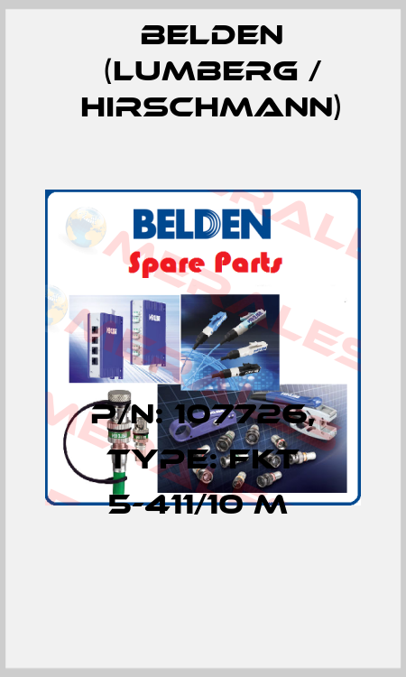 P/N: 107726, Type: FKT 5-411/10 M  Belden (Lumberg / Hirschmann)