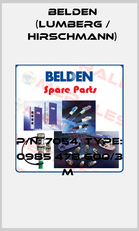 P/N: 7054, Type: 0985 478 600/3 M  Belden (Lumberg / Hirschmann)