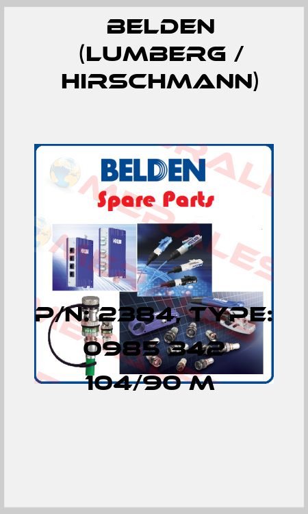 P/N: 2384, Type: 0985 342 104/90 M  Belden (Lumberg / Hirschmann)