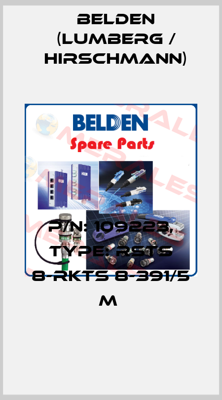 P/N: 109223, Type: RSTS 8-RKTS 8-391/5 M  Belden (Lumberg / Hirschmann)